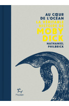 Au coeur de l'océan - La véritable histoire de Moby Dick