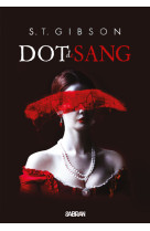 Dot de sang (broché) - Tome 01