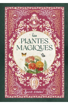 Les plantes magiques