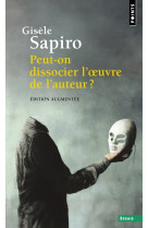 Peut-on dissocier l oeuvre de l'auteur ?