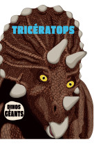 Dinos géants - Tricératops