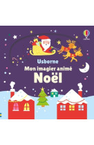 Noël - Mon imagier animé - dès 6 mois