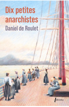 Dix petites anarchistes -Ed limitée