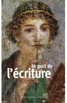 Le goût de l'écriture