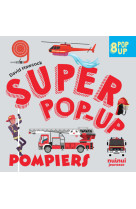 Super pop-up - Pompiers