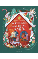 Le village des lutins de Noël