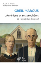 L'Amérique et ses prophètes