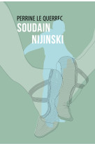 Soudain Nijinski