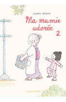 Ma Mamie adorée T2