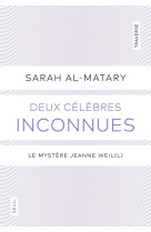 Deux célèbres inconnues