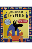 Parle comme un Egyptien