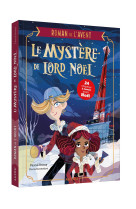 MON ROMAN DE L'AVENT - LE MYSTÈRE DE LORD NOËL