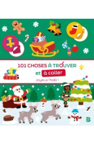 101 choses à trouver et à coller: Noël