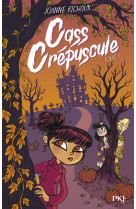 Cass Crépuscule - Tome 1