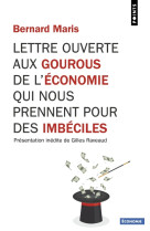 Lettre ouverte aux gourous de l'économie qui nous prennent pour des imbéciles