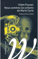 Nous sommes les enfants de Marie Curie