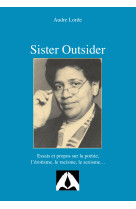 SISTER OUTSIDER ESSAIS ET PROPOS