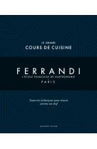 Le grand cours de cuisine Ferrandi NED