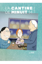 CANTINE DE MINUIT VOL.14