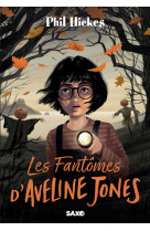 Aveline Jones (broché) - Les Fantômes d'Aveline Jones - Tome 01