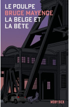 Le Poulpe_Tome 4_La belge et la bête