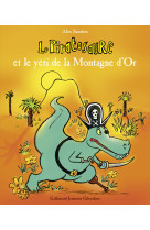 Le Piratosaure et le yéti de la Montagne d'Or