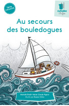 Au secours des bouledogues