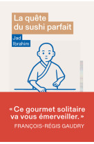 La quête du sushi parfait