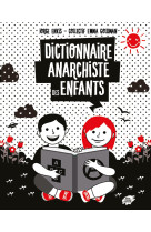 Dictionnaire anarchiste des enfants