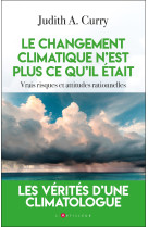 Le changement climatique n'est plus ce qu'il était