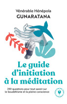 Le grand guide d'initiation à la méditation