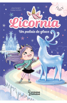 Licornia - Un palais de glace