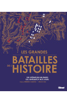 Les grandes batailles de l'Histoire