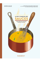 Le petit manuel des sauces