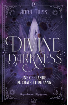 Divine darkness - Tome 1