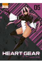 Heart Gear T05 - Tome 5