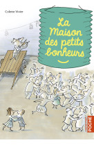 La maison des petits bonheurs