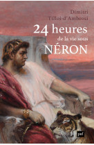 24 heures de la vie sous Néron