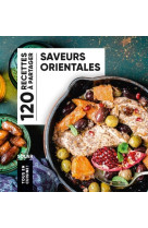 Saveurs orientales - Tous en cuisine