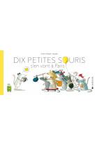 Dix petites souris s'en vont à Paris