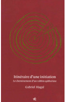 Itinéraire d'une initiation