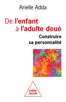 De l'enfant à l'adulte doué