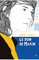 Le don de Marin