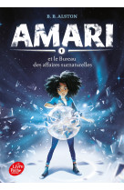 Amari et le bureau des affaires surnaturelles - Tome 1