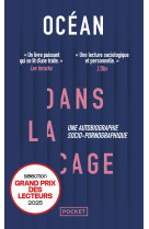 Dans la cage - Une autobiographie socio-pornographique