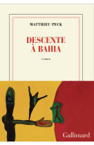 Descente à Bahia