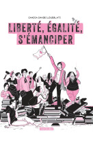 Liberté, égalité, s'émanciper