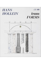 Hans Hollein - TransFORMS - Catalogue de l'exposition