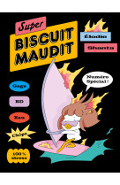 Super Biscuit Maudit