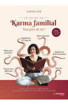 Le guide du karma familial